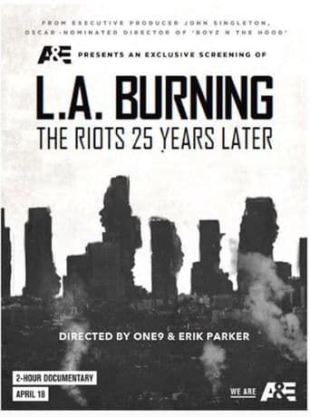 L.A. Burning: The Riots 25 Years Later poster art