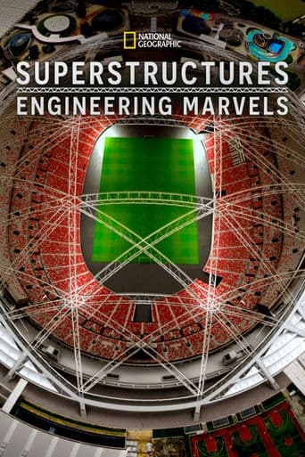 Superstructures: Engineering Marvels poster art