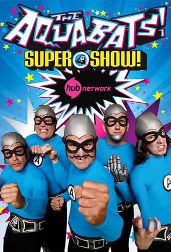 The Aquabats! Super Show! poster art