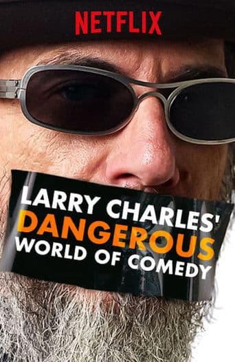 Larry Charles' Dangerous World of Comedy poster art