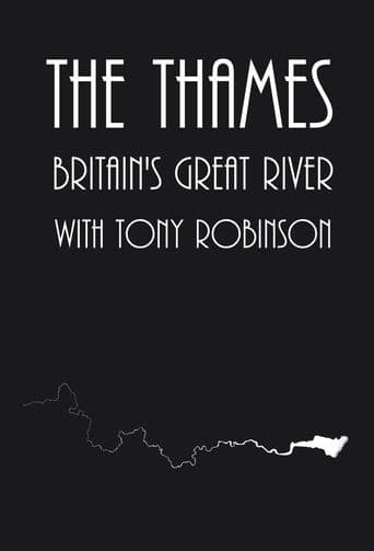 The Thames: Britain's Great River with Tony Robinson poster art