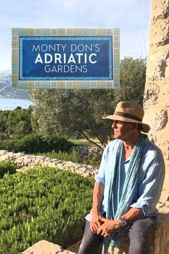 Monty Don's Adriatic Gardens poster art