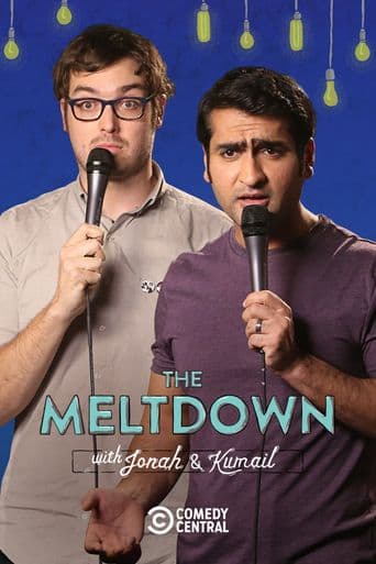 The Meltdown With Jonah and Kumail poster art