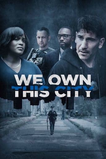 We Own This City poster art