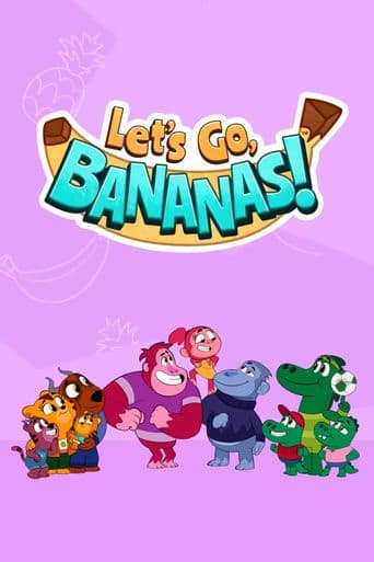 Let's Go, Bananas! poster art