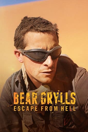 Bear Grylls: Escape From Hell poster art