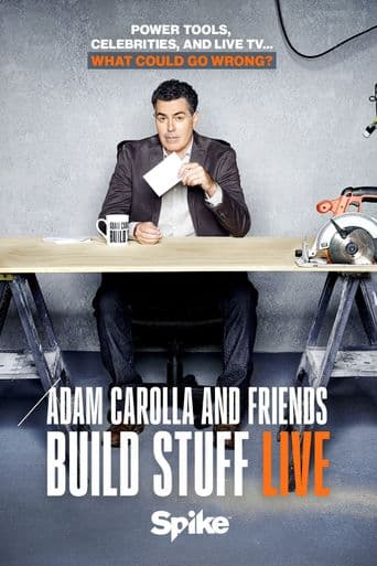 Adam Carolla and Friends Build Stuff Live poster art