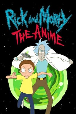 Rick and Morty: The Anime poster art