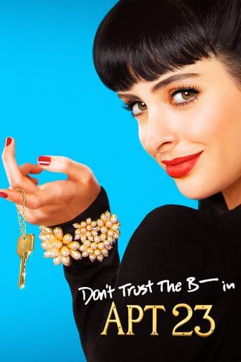 Don't Trust the B---- in Apartment 23 poster art
