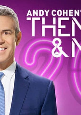 Andy Cohen's Then & Now poster art