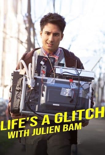 Life's a Glitch With Julien Bam poster art