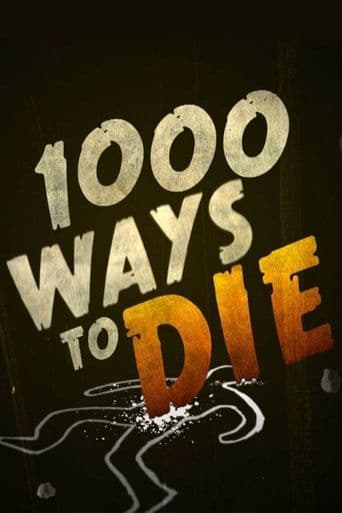 1000 Ways to Die poster art