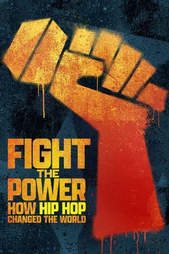 Fight the Power: How Hip Hop Changed the World poster art