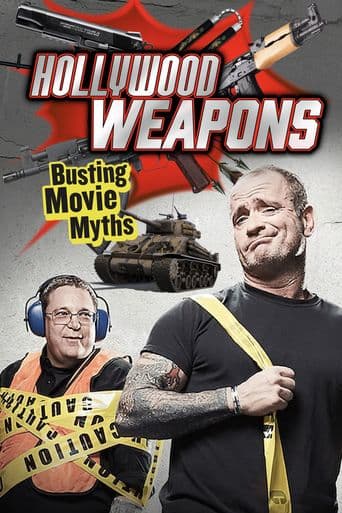 Hollywood Weapons: Fact or Fiction? poster art