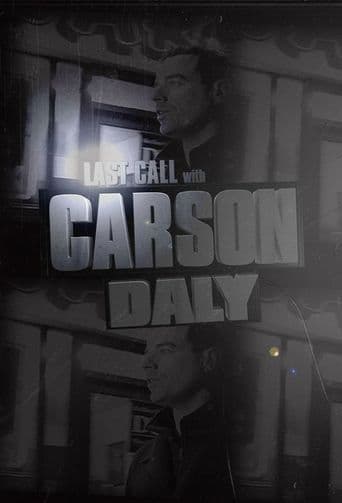 Last Call With Carson Daly poster art