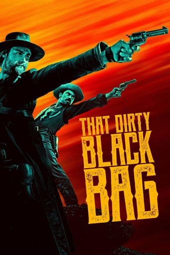 That Dirty Black Bag poster art