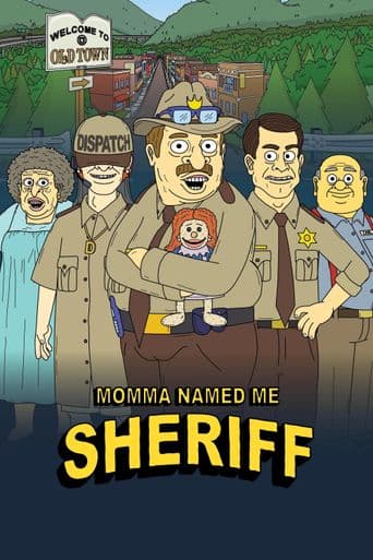 Momma Named Me Sheriff poster art