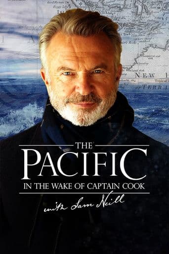 The Pacific: In the Wake of Captain Cook with Sam Neill poster art