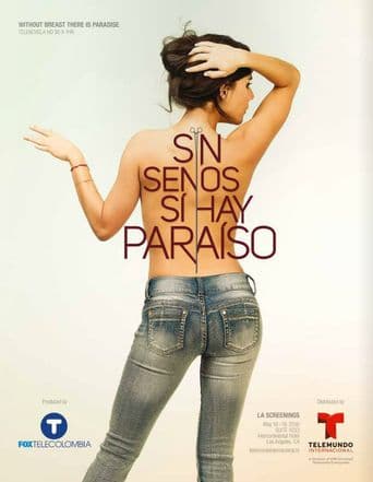 Sin senos sí hay paraíso poster art