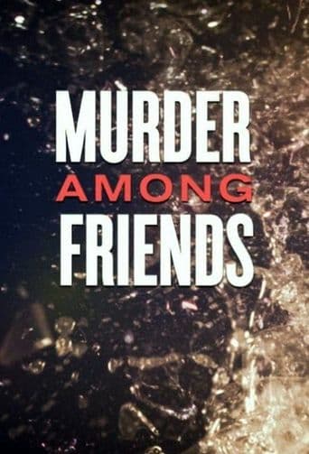 Murder Among Friends poster art