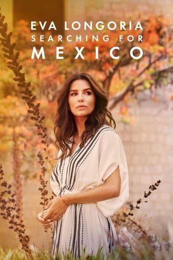 Eva Longoria: Searching for Mexico poster art