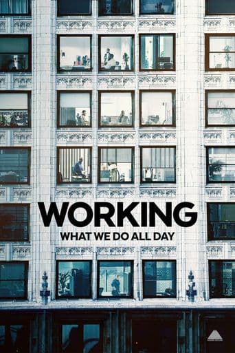 Working: What We Do All Day poster art