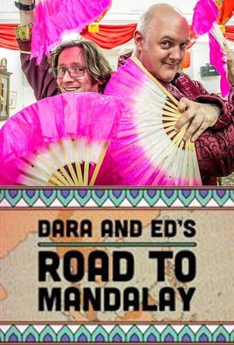 Dara and Ed's Road to Mandalay poster art