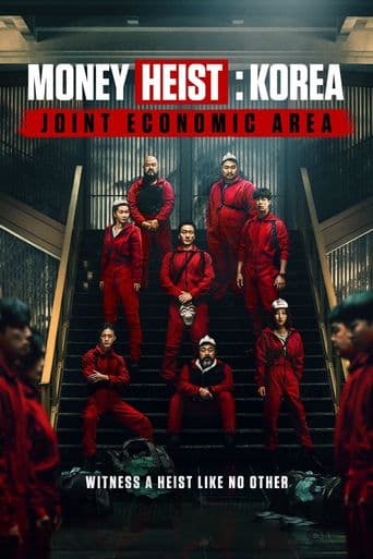 Money Heist: Korea: Joint Economic Area poster art