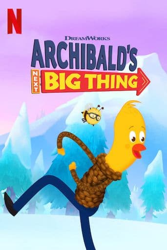 Archibald's Next Big Thing poster art