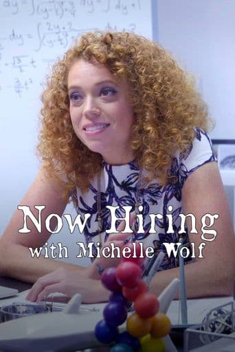 Now Hiring With Michelle Wolf poster art