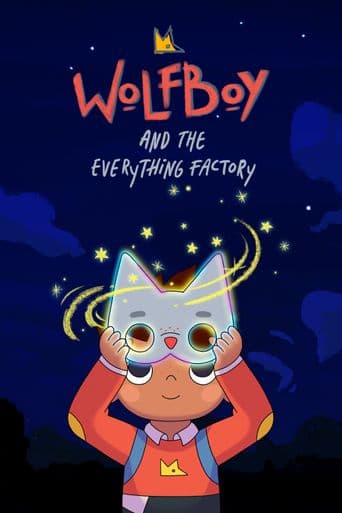 Wolfboy and the Everything Factory poster art