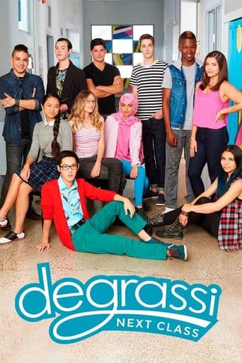 Degrassi: Next Class poster art