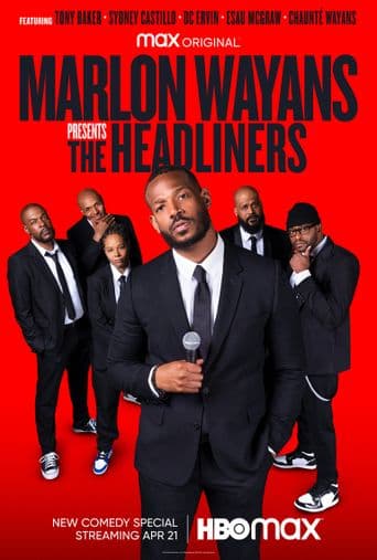 Marlon Wayans Presents: The Headliners poster art