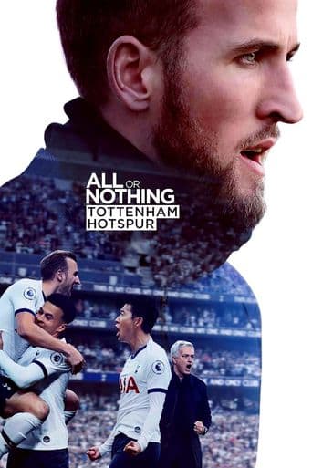 All or Nothing: Tottenham Hotspur poster art