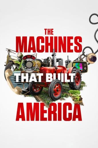 The Machines That Built America poster art