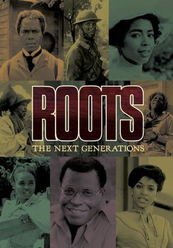 Roots: The Next Generations poster art