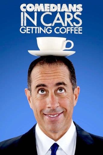 Comedians in Cars Getting Coffee poster art