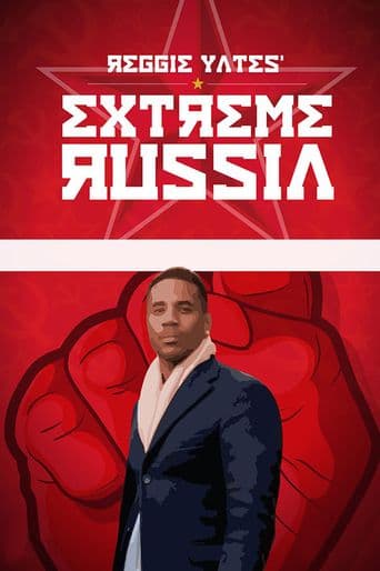 Reggie Yates' Extreme Russia poster art