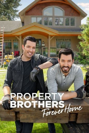 Property Brothers: Forever Home poster art