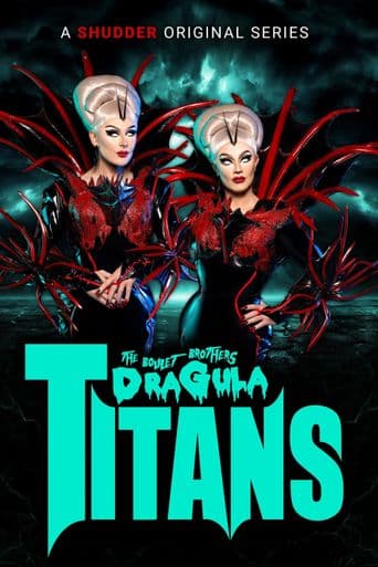 The Boulet Brothers' Dragula: Titans poster art