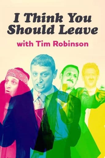 I Think You Should Leave with Tim Robinson poster art