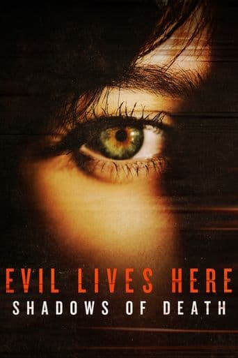 Evil Lives Here: Shadows of Death poster art