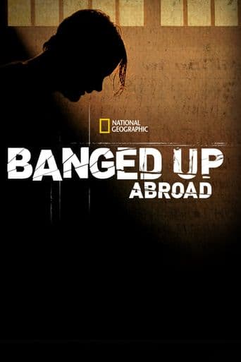 Locked Up Abroad poster art