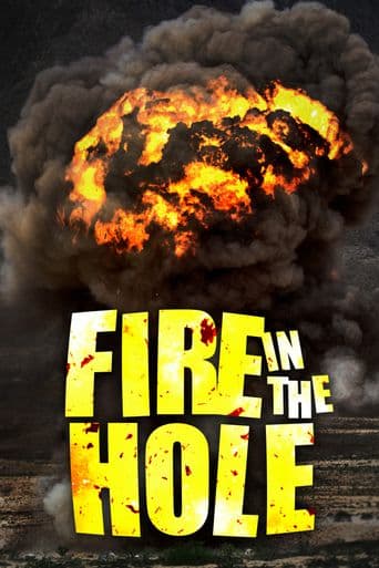 Fire in the Hole poster art