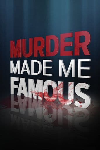 Murder Made Me Famous poster art