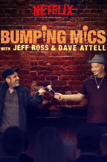Bumping Mics With Jeff Ross & Dave Attell poster art