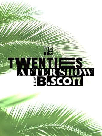 Twenties After-Show with B. Scott poster art