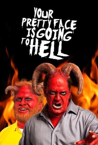 Your Pretty Face Is Going to Hell poster art