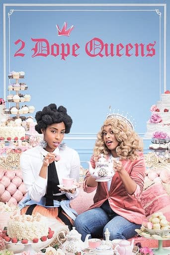 2 Dope Queens poster art