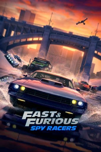 Fast & Furious: Spy Racers poster art